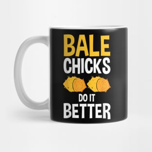 Hay Farming chicks do it  Hay Chicks Mug